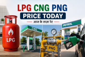 LPG CNG PNG Price Today : बदलेंगे गैस और ईंधन के दाम ?